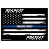 RESPECT THOSE WHO PROTECT Sticker